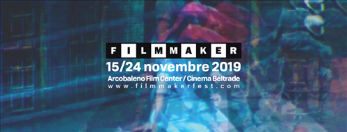 FILMMAKER FESTIVAL 2019 / 15 - 24 NOVEMBRE